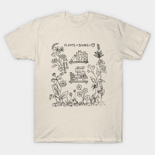 Plants flowers + books = love T-Shirt